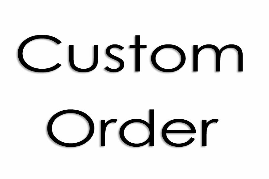 Custom Order - OLeary